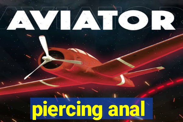 piercing anal